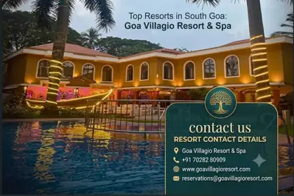 Best Resorts in South Goa – Top Picks for Every Traveler